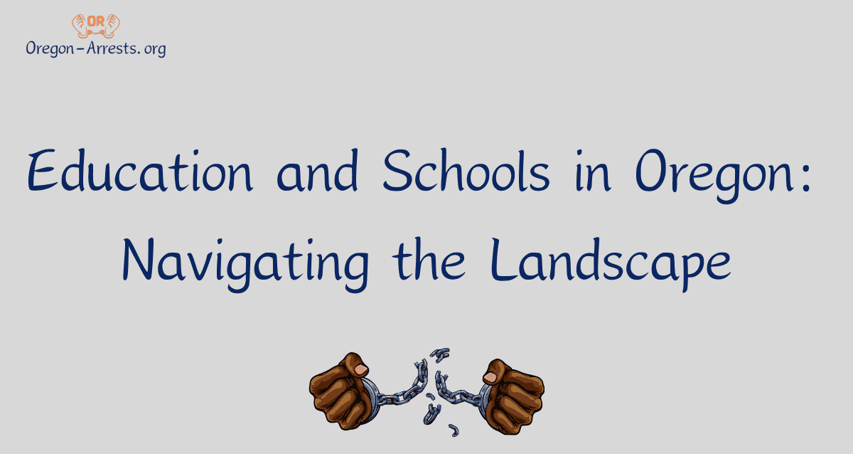 Education and Schools in Oregon: Navigating the Landscape