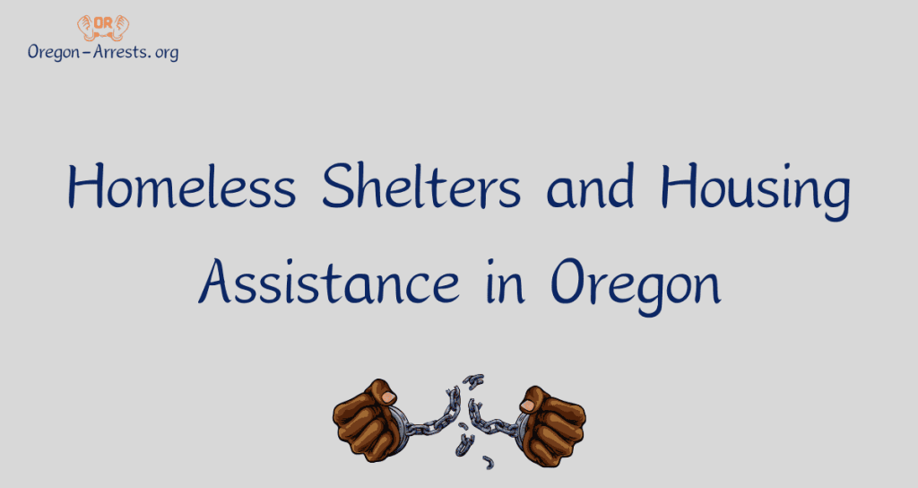 Homeless Shelters and Housing Assistance in Oregon