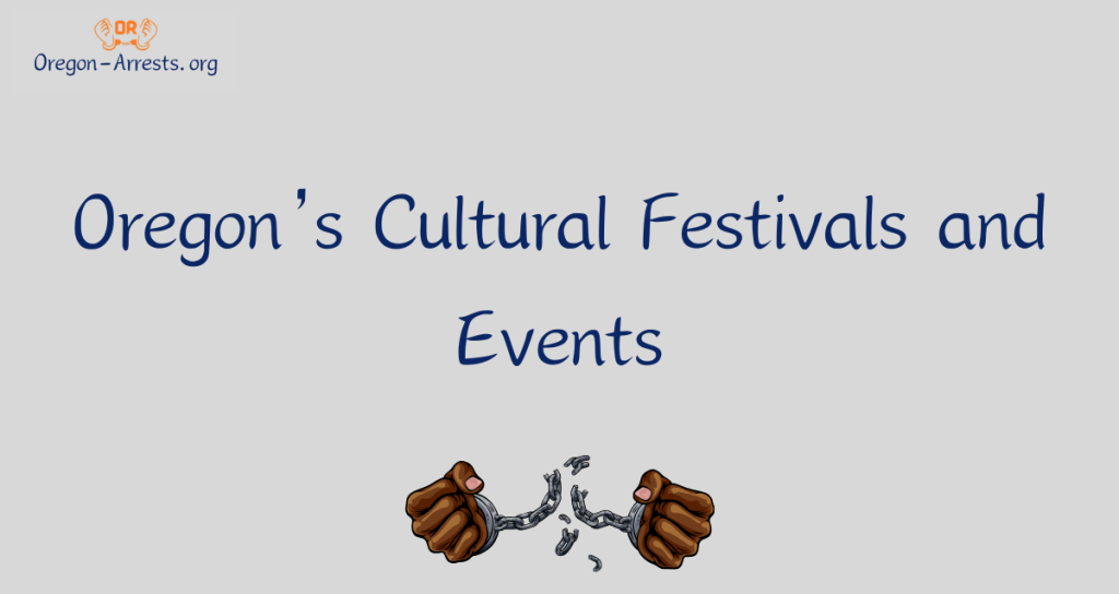 Oregon's Cultural Festivals and Events