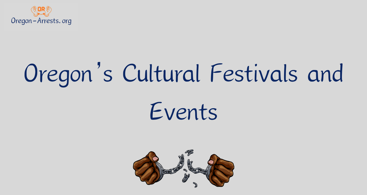 Oregon's Cultural Festivals and Events