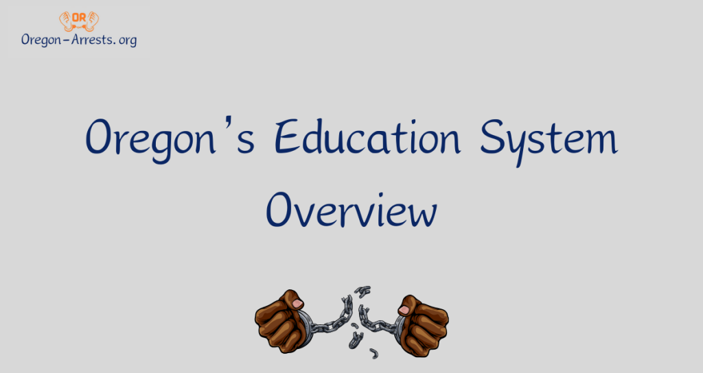 Oregon's Education System Overview