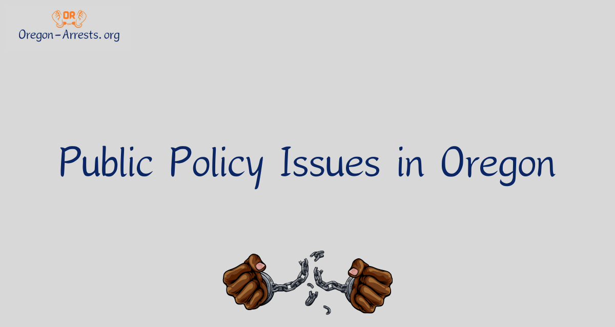 Public Policy Issues in Oregon