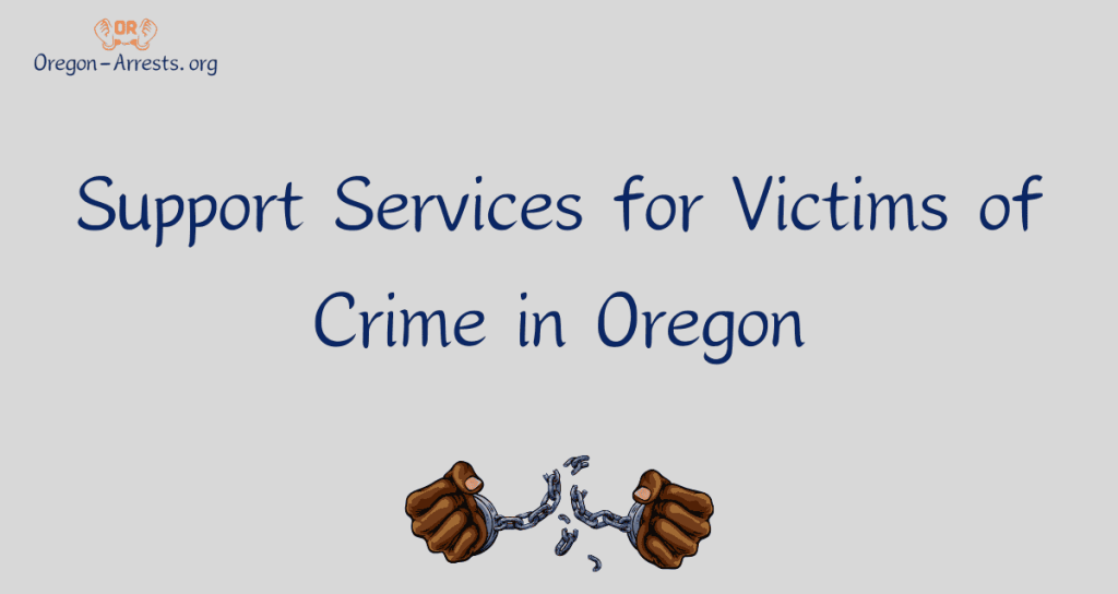 Support Services for Victims of Crime in Oregon